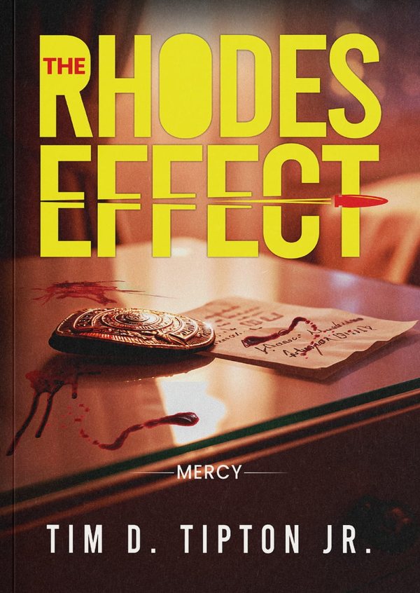 Cover of The Rhodes Effect: Mercy by Tim Tipton Jr.