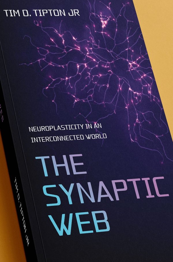 Cover of The Synaptic Web by Tim Tipton Jr.